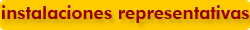 instalaciones representativas